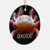 AxolotlAxolotlAxolotlAxolotl Keramik Ornament (Rechts)