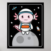 Axolotls Axolotl Space Moon Kawaii Poster (Vorne)