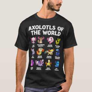 Axolotls der Welt Axolotl-Typen Morphs Haustierlie T-Shirt