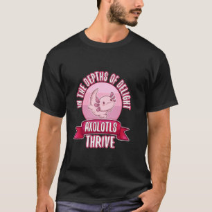 Axolotls Thrives Niedliche exotische Haustiere Tin T-Shirt