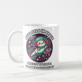 Axolotys im Weltraum: Gravity Optional Cuteness Ma Kaffeetasse