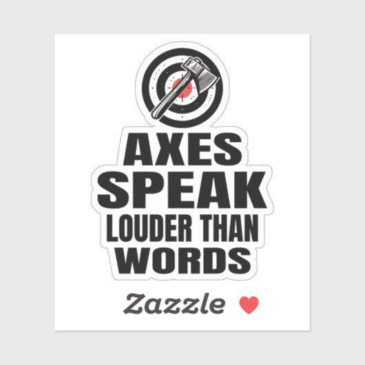 Äxte sprechen lauter als Wörter, die sich durch da Aufkleber (Blatt)
