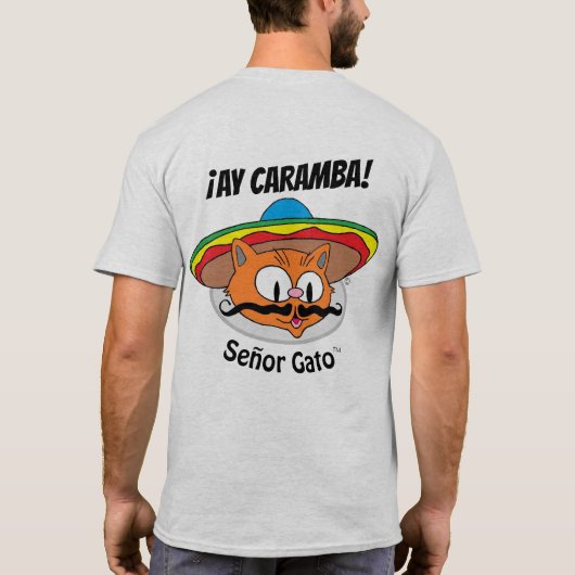 ¡AY CARAMBA! Cartoon Cat Señor Gato™ 2 T-Shirt (Rückseite)