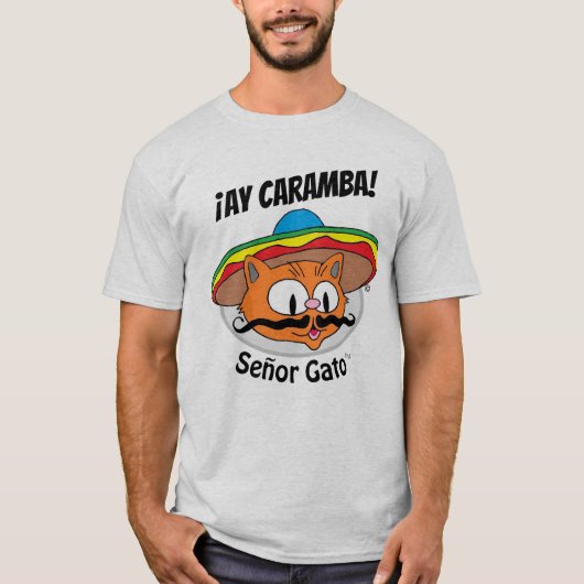 ¡AY CARAMBA! Cartoon Cat Señor Gato™ 2 T-Shirt (Vorderseite)
