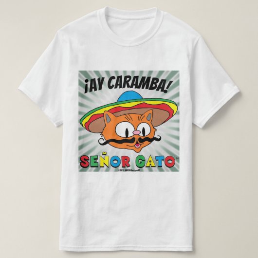 ¡Ay Caramba! Mexikanischer Cartoon Cat Señor Gato T-Shirt (Design vorne)