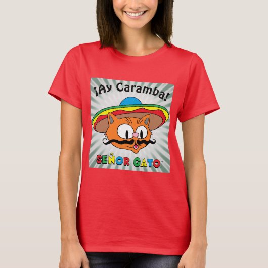 ¡Ay Caramba! Mexikanischer Cartoon Cat Señor Gato™ T-Shirt (Vorderseite)