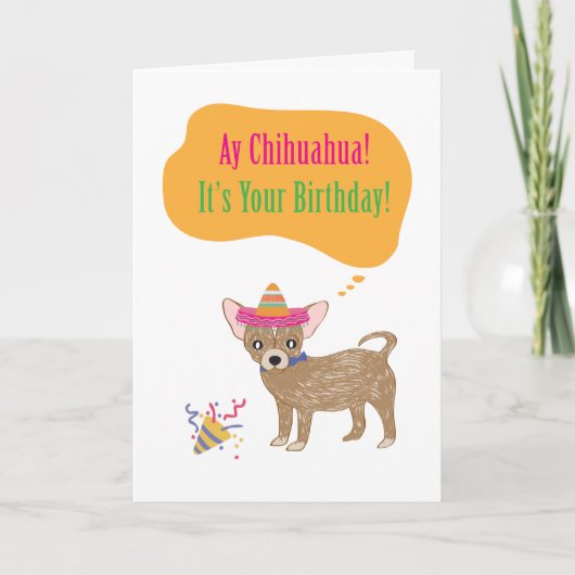 Ay Chihuaha Birthday Card Karte (Vorderseite)