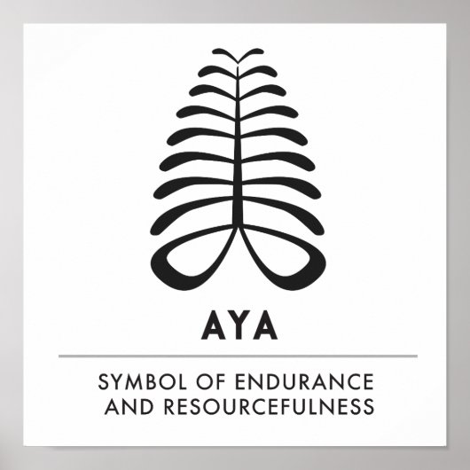 AYA | Symbol für Ausdauer und Unabhängigkeit Poster (Vorne)