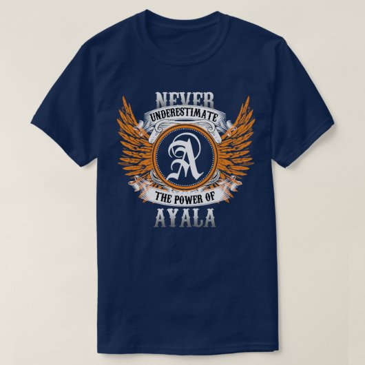 Ayala Name Shirt nie unterschätzen den Power (Design vorne)