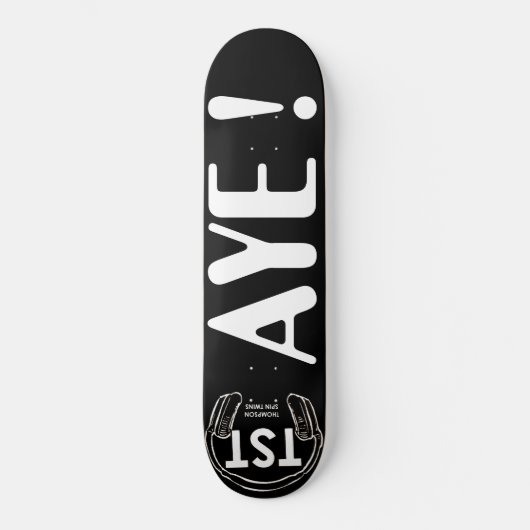 AYE Skateboard / JMT USA (Vorderseite)