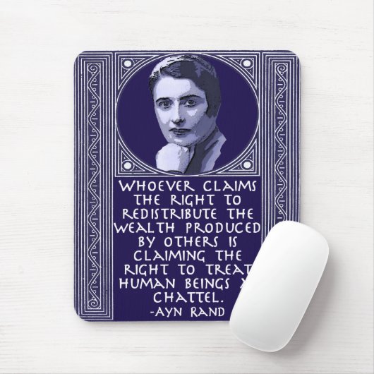 Ayn Rand auf Wiederverteilung des Reichtums Mousepad (Mit Mouse)