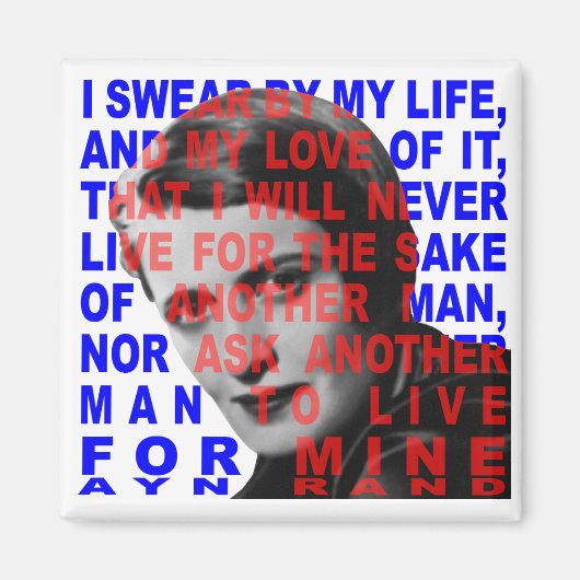 Ayn Rand Quote Magnet (Vorne)