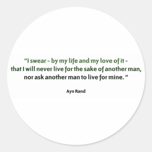 Ayn Rand Quote Runder Aufkleber (Vorderseite)