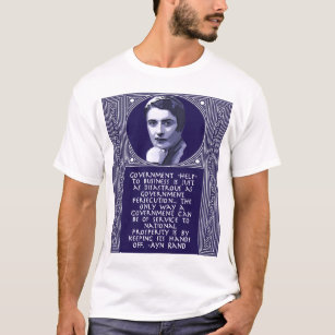 Ayn Rand-Zitat auf Regierungs-Hilfe zum Geschäft T-Shirt