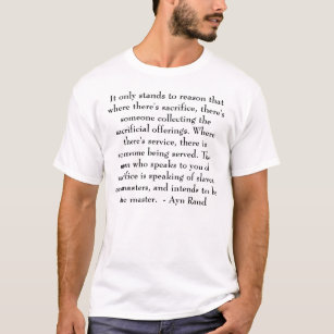 Ayn Rand-Zitat - Opfer T-Shirt
