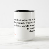 Ayn Rand Zitat über die kleinste Minderheit Tasse (Zentrum)