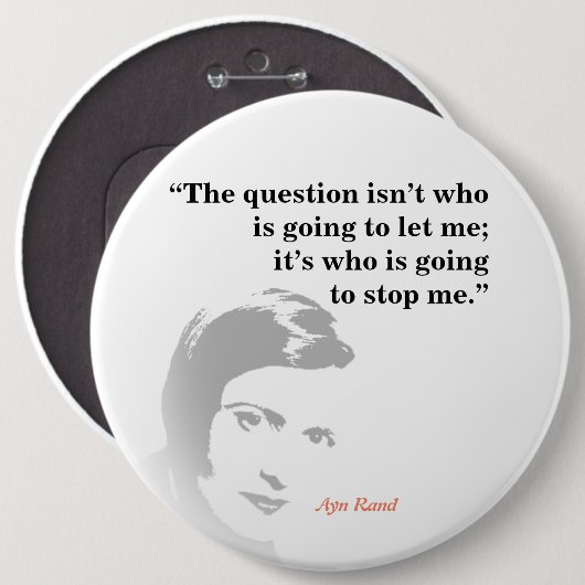 Ayn Rand zitiert zur Frage Button (Vorne & Hinten)