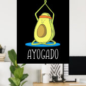 Ayogado Avocado Yoga Lover Poster (Heimbüro)
