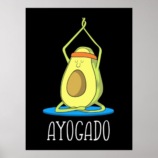 Ayogado Avocado Yoga Lover Poster (Vorne)