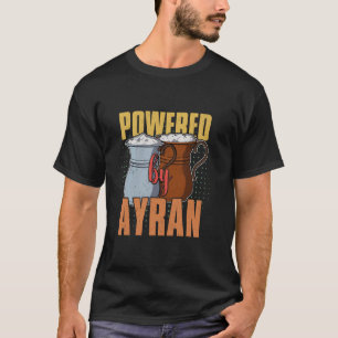 Ayran Turkey doner kebab Türkisches Getränk Jogurt T-Shirt