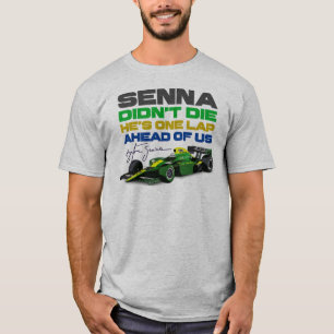 Ayrton Senna ist nicht gestorben, er ist nur eine  T-Shirt
