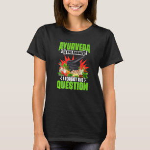 Ayurvedische Heilung Spaß für eine Dosha Ayurveda T-Shirt