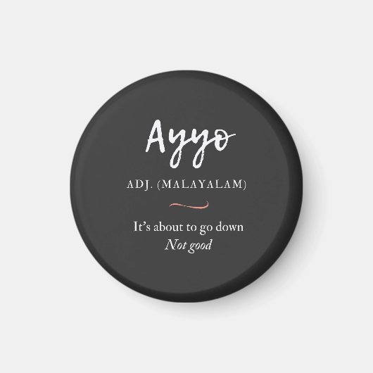 ayyo-Definition für Malayalam-Shirt Magnet (Vorne)