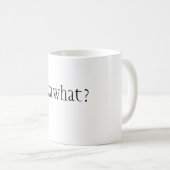Azawhat? Tasse durch David Moore (VorderseiteRechts)