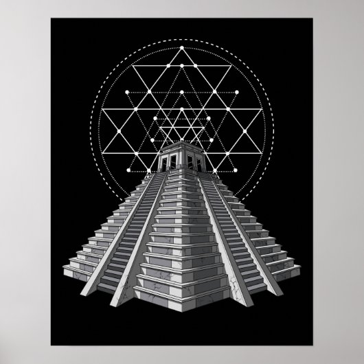Aztec Pyramid Ancient Mayan Sacred Geometry Poster (Vorne)