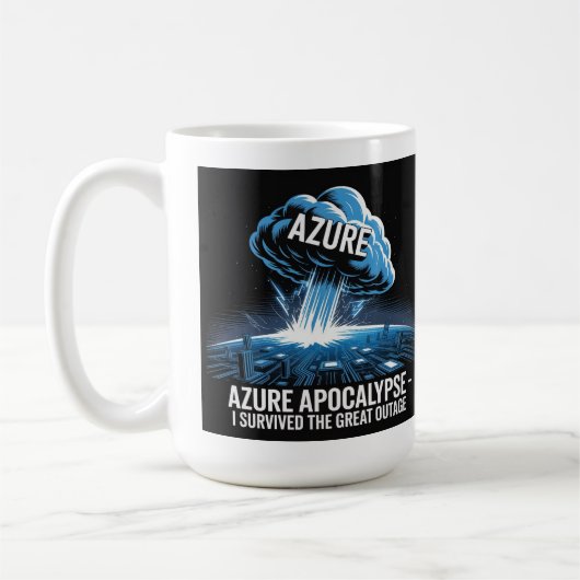 Azure-Apokalypse – Ich habe den großen Ausfall übe Kaffeetasse (Links)