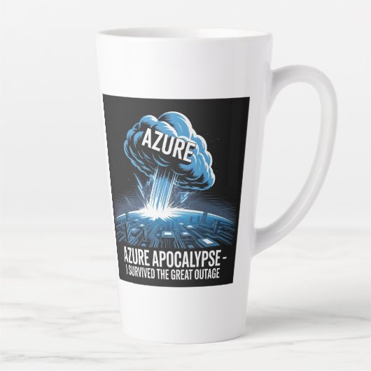 Azure-Apokalypse – Ich habe den großen Ausfall übe Milchtasse (Rechts)