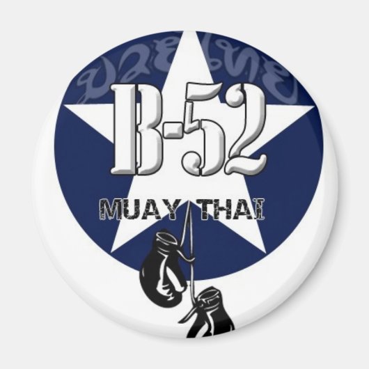 B52 MUAY THAI MAGNET (Vorne)