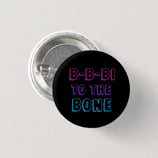 B-B-Bi zum Knochen-Abzeichen Button (Vorne & Hinten)