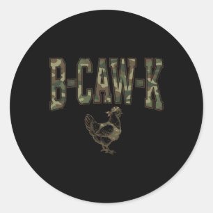 B-caw-k Lustiger Huhn Militär Camo Armee Soldat T Runder Aufkleber
