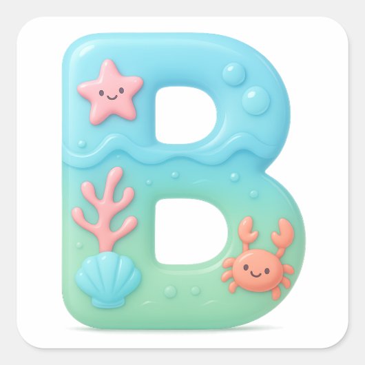 "B" Cute Bubble Letter - Underwater Sea Creature A Quadratischer Aufkleber (Vorderseite)