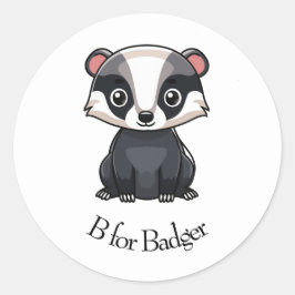 B für Badger Runder Aufkleber
