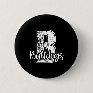 B Für Bulldogs School Sports Fan Team Spirit Button