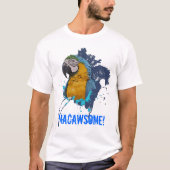 B&G Macaw SplashTrans, MACAWSOME! T-Shirt (Vorderseite)