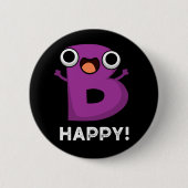 B Happy Funny Alphabet Pun Dark BG Button (Vorderseite)