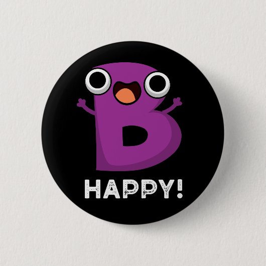 B Happy Funny Alphabet Pun Dark BG Button (Vorderseite)