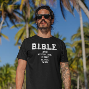 B.I.B.L.E.: Grundlegende Anweisungen Herren T-Shir T-Shirt