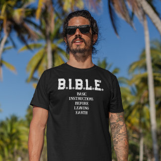 B.I.B.L.E.: Grundlegende Anweisungen Herren T-Shir T-Shirt