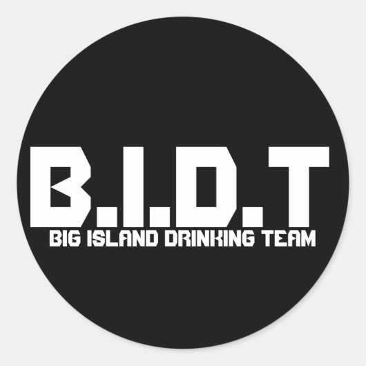 B.I.D.T., GROSSE INSEL, TRINKTEAM RUNDER AUFKLEBER (Vorderseite)