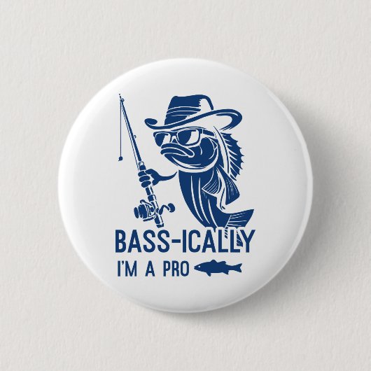 B-ically I Am A Pro Fishing Funny Fisherman Fish Button (Vorderseite)