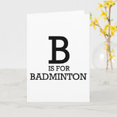 B is for Badminton Karte (Gelbe Blume)