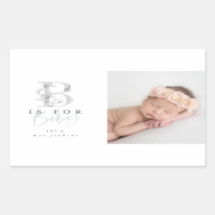 B ist für Babygeburts-Mitteilungsaufkleber Rechteckiger Aufkleber