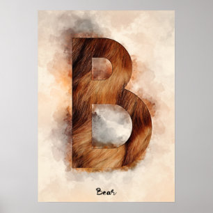 B ist für Bär Poster