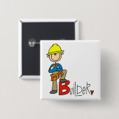 B ist für Bauarbeiter Button (Vorne & Hinten)