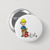 B ist für Bauarbeiter Button (Vorne & Hinten)