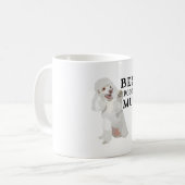 B ist für Best Poodle Mum Kaffeetasse (Vorderseite Links)